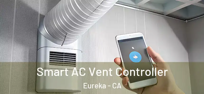  Smart AC Vent Controller Eureka - CA